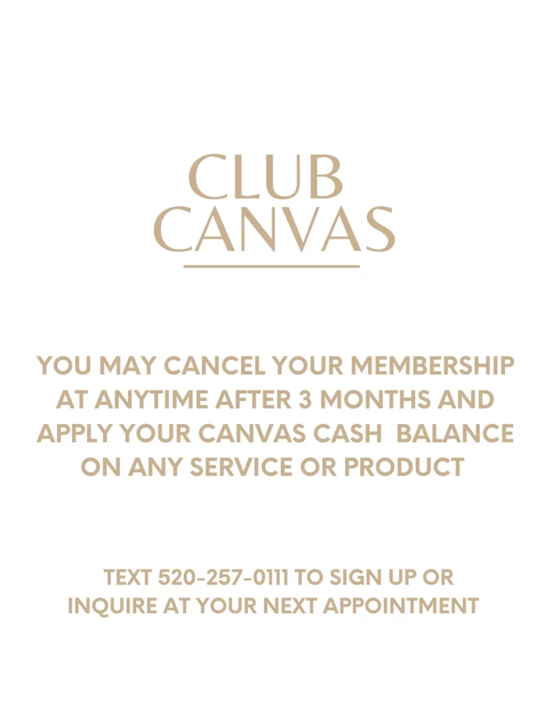 Membership Club Canvas | Oro Valley, AZ | Canvas Skin Clinic